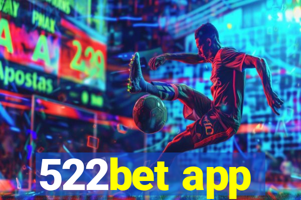 522bet app